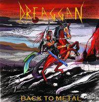 Dreaggan : Back to Metal